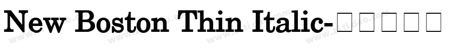 New Boston Thin Italic字体转换